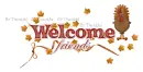 Welcome Friends