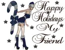 Happy Holidays My friend