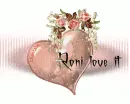 Roni love it