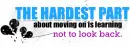 The Hardest Part...
