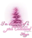 Pink Christmas- Maggie