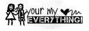 Your My Everything