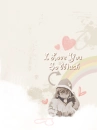I LOVE YOU SO MUCH