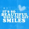 It's so beautiful when the boy smiles