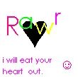 eat your heart out 