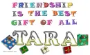 friendship is the best gift of all Tara