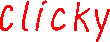 Clicky