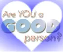 Are you good person