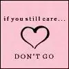 don't go