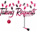 Taking Requests