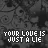 A lie..