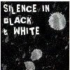 Silence in Black and White