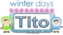 Winter days Tito