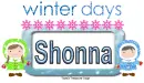 Winter days Shonna