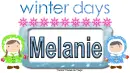 Winter days Melanie