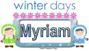 Winter days Myriam