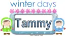 Winter days Tammy