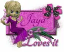 Loves it-Jaya