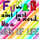 funky way of life