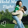 Hold me tight