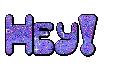 hey