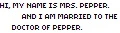 mrs pepper[: