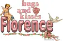 Hugs and Kisses Florence