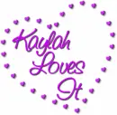 Kaylah Loves It