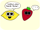 The lemon and the strawberry.