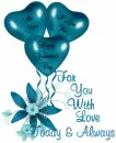 Happy Valentines Day For you with love today & always