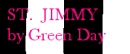 ST. JIMMY by Green Day