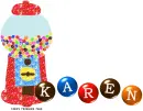gumballs and candy Karen