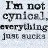 Cynical