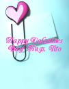 Happy Valentines Day Tito