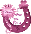 Chrissi I Love You Friend