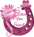 Julie I Love You Friend