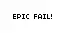 Epic Fail!