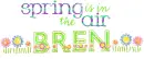 spring is in the air Bren