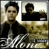 I walk alone