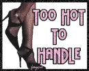to hot to handle