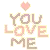 you love me