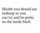 make-up insult.