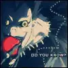 Do you know?