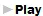 Play