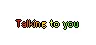 talking to you