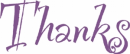Thanks