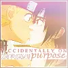 Accidentally on purpose