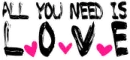 all u need is love