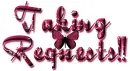 taking requests