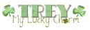 Trey-My good luck charm